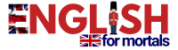 English for mortals